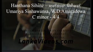 Hanthana Sihine – හන්තාන සිහිනේ  Backing Track and Chords [upl. by Athiste]