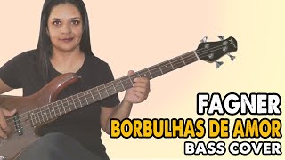 BASS COVER Borbulhas de Amor  Fagner [upl. by Dionis]