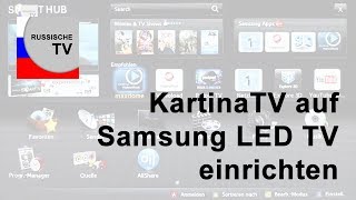 KartinaTV auf Samsung LED TV einrichten [upl. by Giraud]