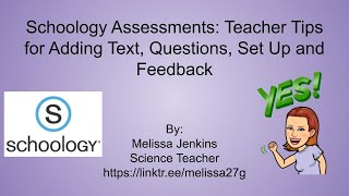 Assessments in Schoology Teacher Tips for Adding Text Questions Set Up and Feedback [upl. by Alvin]