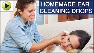 DIY Ear Cleaning Drops [upl. by Airamat485]