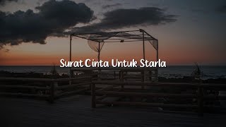 Virgoun  Surat Cinta Untuk Starla Lirik [upl. by Fanchet]