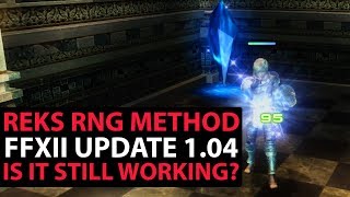 Final Fantasy XII The Zodiac Age REKS RNG MANIUPLATION  Update 104 Nov 2017  Still Working [upl. by Ylloh]