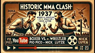 Historic MMA Clash Boxer vs Wrestler in 1937 – Pio Pico vs Nick Lutze [upl. by Ahsaya]