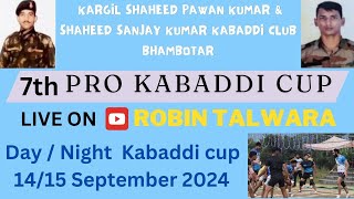 7th Pro Kabaddi Cup Bhambotar live Talwara [upl. by Ailliw]