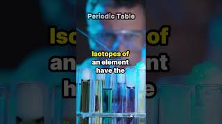 What is the MAIN Characteristic of Isotopes of Elements [upl. by Assiralc963]