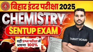 Class 12th Sentup Exam 2024  Chemistry Class 12th Sentup Exame Bihar Board  Chemistry [upl. by Lymn]