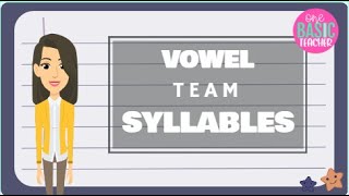 Syllabication with Vowel Teams Words Reading and Writing For Kids [upl. by Peregrine102]