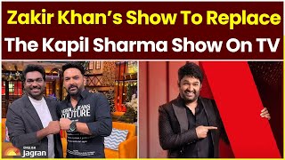 Zakir Khan’s Show To Replace The Kapil Sharma Show On Television  Entertainment News [upl. by Erickson]