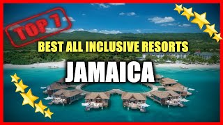 2024 UPDATED Top 7 Best All Inclusive Resorts in Jamaica [upl. by Shepperd897]