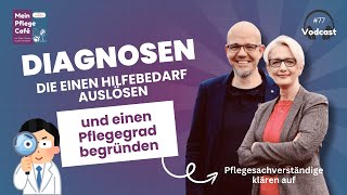 Pflegebegründende Diagnosen  Darum sind sie so wichtig  Einen Pflegegrad richtig beantragen [upl. by Riancho]