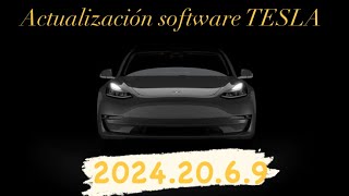 Actualización software TESLA 2024209 [upl. by Lola]