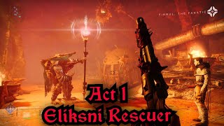 Destiny 2 Revenant Act 1 Part 2  Eliksni Rescuer [upl. by Arsuy]