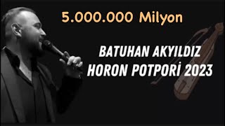 Batuhan Akyıldız  Horon Potpori 2023 o güzel gözlerunun delisiyim Batuhanakyıldız horon [upl. by Atsok]