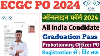 ECGC PO Online Form 2024 Kaise Bhare  How to Fillup ECGC Probationary Officer PO Online Form 20234 [upl. by Nerol]