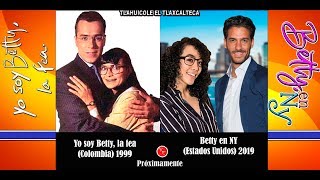 Betty En Ny Estados Unidos 2019 Vs Yo Soy Betty La Fea Colombia 1999 [upl. by Harshman]