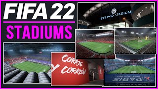 FIFA 22  ALL 100 LICENSED STADIUMS ft NEW amp MORE [upl. by Aysab944]