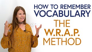 How to Remember Vocabulary The WRAP Method [upl. by Caras809]