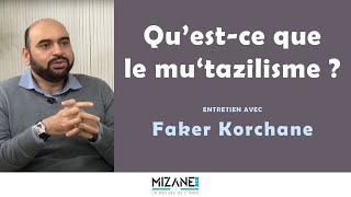 Faker Korchane  questce que le mutazilisme  12 [upl. by Alil]