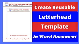 How To Create Reusable Letterhead Template in Word Document [upl. by Townie]