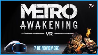 ¡METRO Awakening VR El emocionante prólogo de 7 minutos en realidad VIRTUAL👀 [upl. by Nwad]