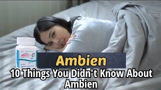 10 Things You Didnt Know About Ambien [upl. by Irolam]