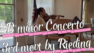 🎻 B minor Concerto 3rd movt by Rieding  One of my favorite student concertos since childhood [upl. by Katuscha29]