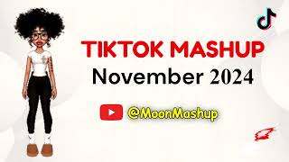 TikTok Mashup 🎶November 2024🎶 Not Clean 1 Hour [upl. by Orvie696]