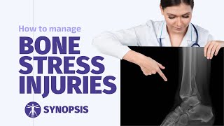 Managing Bone Stress Injuries  Stress Fractures  SYNOPSIS [upl. by Nref914]