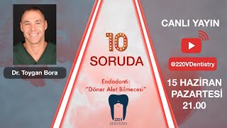 10 Soruda quotEndodonti Döner Alet Bilmecesiquot w Dr Toygan Bora [upl. by Cavill745]