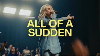 All Of A Sudden Tiffany Hudson amp Chris Brown  Elevation Worship [upl. by Assirol]