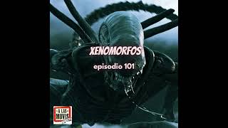 101  XENOMORFOS [upl. by Omrelliug]