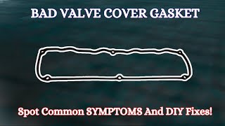 Is Your Car Leaking Oil Bad Valve Cover Gasket Symptoms amp Simple DIY Fixes [upl. by Markman]