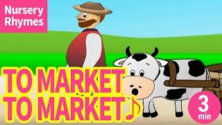 ♬To Market To Market〈英語の歌〉 [upl. by Hollyanne397]