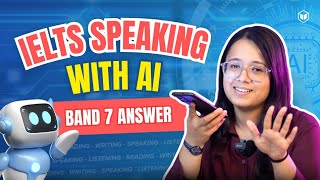 IELTS  IELTS Speaking with AI  Band 7 Answer  LeapScholar [upl. by Lirrad64]