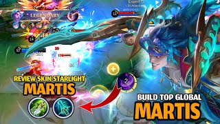 MARTIS STARLIGHT SKIN BUILD MARTIS TERSAKIT 2024 MOBILE LEGENDS [upl. by Naux]