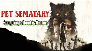 Pet Sematary  Sometimes Dead Is Better  Horror Movie Explained in hindi  Screen Storm [upl. by Ennovahc]