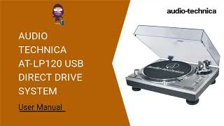 AudioTechnica ATLP120 USB Turntable Setup and Recording Tutorial [upl. by Lemak]