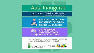 Aula Inaugural cursos Gestão Escolar na Perspectiva da Educação Inclusiva e Gestão Escolar Inclusiva [upl. by Ladnor]