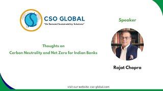 Rajat Chopra on Carbon Neutrality and Net Zero for Indian Banks  Sep 28 2024 [upl. by Gnilrits]