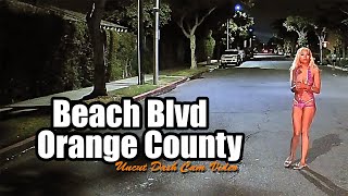 Beach Blvd Orange County California USA 🎥 Uncut Dash Cam Video  Ep 3 [upl. by Charley419]