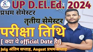 UP DElEd Exam Date 2024  Deled 1st Semester Exam 2024  DELED 1st amp 3rd semester exam date [upl. by Meares]