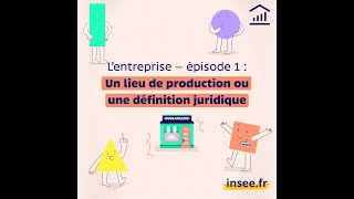 L’entreprise épisode 1  un lieu de production ou une définition juridique [upl. by Dry]