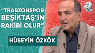 Hüseyin Özkök quotTrabzonspor Ziraat Türkiye Kupasında Karşısında Finale Adını Yazdırırquot  A Spor [upl. by Patrizia388]