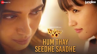 Hum Thay Seedhe Saadhe  Badhaai Do  Bhumi Pednekar amp Chum  Raj Barman  Amit Trivedi  Varun G [upl. by Acysej442]