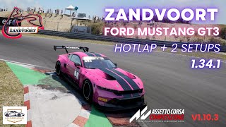 ACC  Zandvoort  Ford Mustang  Hotlap  2 Setups  1341 [upl. by Ronoc186]