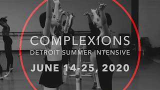 2020 Complexions Detroit Summer Intensive  Trailer [upl. by Ralip]