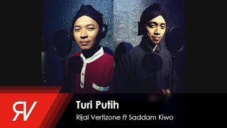 Turi Putih  Rijal Vertizone feat Saddam Kiwo [upl. by Nerland]