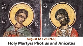 The Lives of Saints August 1225 NS Holy Martyrs Photius and Anicetus [upl. by Corotto]