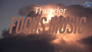 Thunder and Storm Clouds  Deep Focus Music for Concentration  Nellore [upl. by Aneladgam]